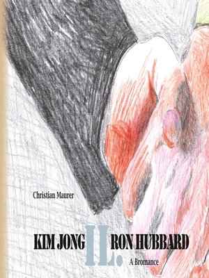 cover image of Kim Jong IL. Ron Hubbard